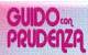 Parte l´iniziativa Guido con Prudenza